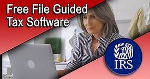 Here’s What to Know About IRS Free File Guided Tax Software
