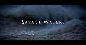 Savage Waters - Official Trailer