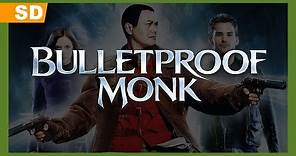 Bulletproof Monk (2003) Trailer