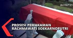 Suasana Pemakaman Rachmawati Soekarnoputri di TPU Karet Bivak, Pelayat Dibatasi