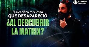 #Virales | La MISTERIOSA desaparición del científico MEXICANO Jacobo ...