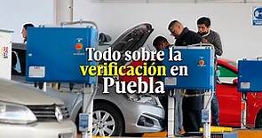 Todo lo que debes saber sobre la verificación vehicular en #Puebla