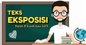 Teks Eksposisi / Mata Pelajaran Bahasa Indonesia Kelas 8 / Kurikulum 2013