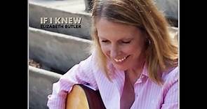 Elizabeth Butler - If I Knew (Official Music Video)