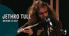 Jethro Tull - Nothing Is Easy (Nothing Is Easy - Live At The Isle Of Wight 1970)