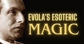 Julius Evola and the REAL Magic Secrets