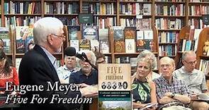 Eugene L. Meyer, "Five For Freedom"