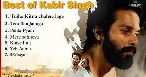 Kabir Singh full Album song - Kabir Singh audio songs jukebox - Shahid Kapoor, Kiara advani