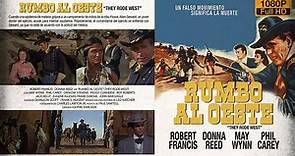 RUMBO AL OESTE / THEY RODE WEST / Película Completa en Español (1954)