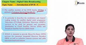Introduction of DVB-S | Digital Video Broadcasting | TV and Video Engineering