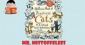 Mr Mistoffelees | Old Possum's Book of Practical Cats by Books Read Aloud for Kids