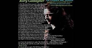 RORY GALLAGHER....THE COMPLETE BBC SESSIONS INCLUDING UNRELEASED SESSION TRACKS