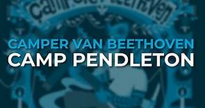 Camper Van Beethoven - Camp Pendleton (Official Audio)