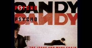 The Jesus and Mary Chain - Taste of Cindy