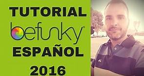 Tutorial Befunky Español 2016
