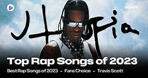 TOP 100 RAP SONGS OF 2023 (FANS CHOICE)