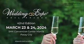 See You at The Best Bridal Fair of 2024 | Wedding Expo Philippines March 2024