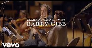 Barry Gibb - Greenfields: The Gibb Brothers' Songbook (Vol. 1 / Album Trailer)