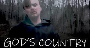 God's Country -THE MOVIE- Trailer