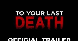 TO YOUR LAST DEATH (2020) Official Trailer | William Shatner, Dani Lennon | Animated Horror
