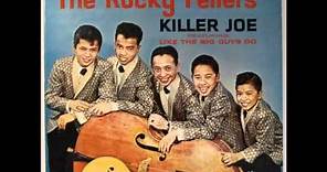 The Rocky Fellers - Killer Joe