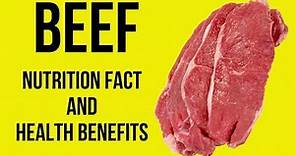 Top Nutrition Facts and Health Effects of Beef