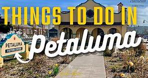 Petaluma - Things to do