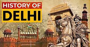 दिल्ली का सम्पूर्ण इतिहास। COMPLETE HISTORY OF DELHI.