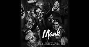 Mank - Original Musical Score - Trent Reznor and Atticus Ross - Netflix