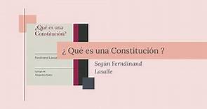 ¿Qué es una constitución ? Según Ferndinand Lasalle