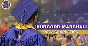 2022 Thurgood Marshall High School Graduation