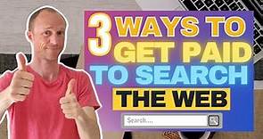 3 Ways to Get Paid to Search the Web (Step-by-Step Earning Guide)