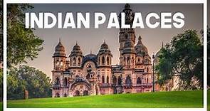 India's Magnificent Royal Palaces