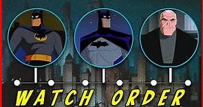 The Full Batman Animated Universe Watch Order