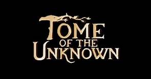 Tome of the Unknown - Trailer