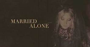 Sunny Sweeney - Married Alone (feat. Vince Gill) [Official Lyric Video]