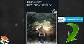 Tiempos oscuros Libro de John Connolly PDF