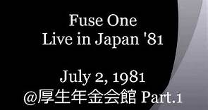 Fuse One Live in Japan '81 Part 1
