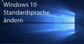 Windows 10 - Standardsprache ändern