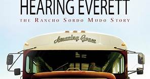 Hearing Everett - The Rancho Sordo Mundo Story - trailer