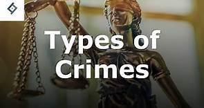 Types of Crime | Criminal Law
