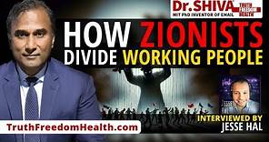 Dr.SHIVA™ LIVE – How Zionists Divide Working People. #WorkersUnite. – With Jesse Hal