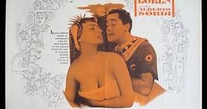TWO NIGHTS WITH CLEOPATRA (1954) Theatrical Trailer - Sophia Loren, Alberto Sordi, Paul Muller