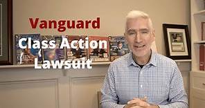 Vanguard Hit with Class Action Lawsuit Over Target Date Retirement Funds