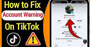 How to Fix TikTok Account Warning Problem (2023) | How to Remove TikTok Warning