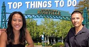 Top Things To Do In Roseville California | Sacramento California Suburb