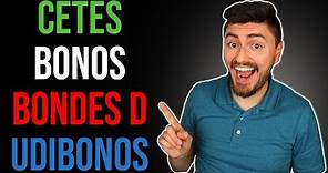 ¿En qué invertir? CETES vs BONOS vs BONDES D vs UDIBONOS