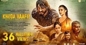 KHUDA HAAFIZ 2 - Agni Pariksha | TRAILER | Vidyut Jammwal, Shivaleeka ...
