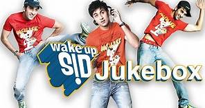Wake Up Sid Full Audio Songs Jukebox | Ranbir Kapoor | Konkona Sen