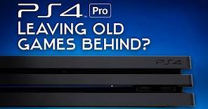 PS4 Pro's Backwards Compatibility SUCKS? - The Know